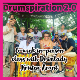Drumspiration 2.0 – Sunday Drum Classes IN PERSON – Takoma Park, MD